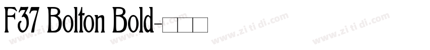 F37 Bolton Bold字体转换